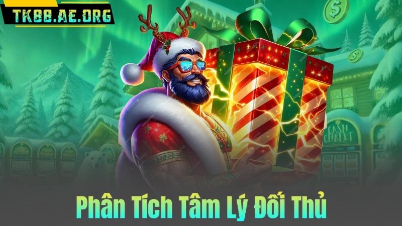 Phân Tích Tâm Lý Đối Thủ